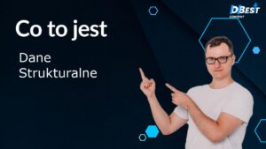 Co to Dane Strukturalne