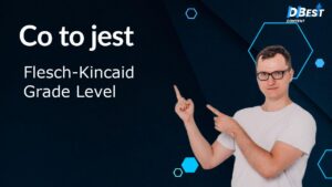 Co to jest Flesch-Kincaid Grade Level