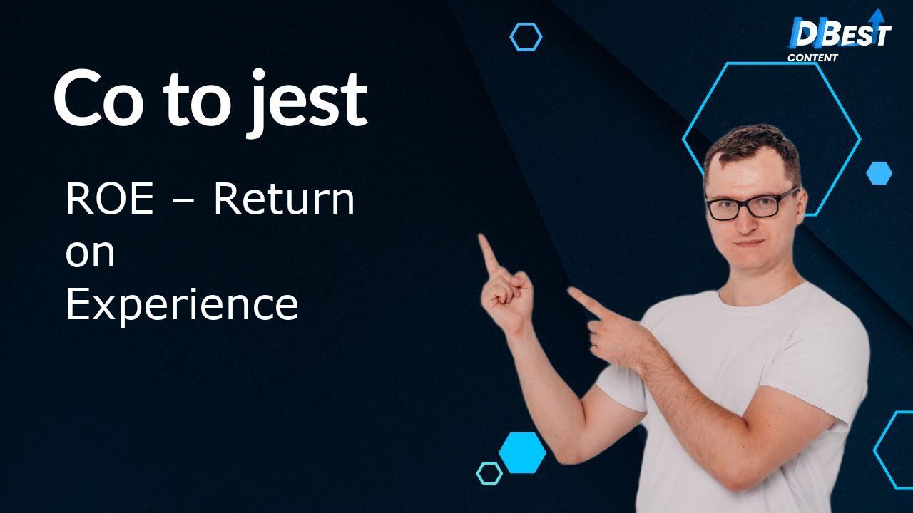 ROX (Return on Experience): Co to jest i jak mierzyć? Poradnik
