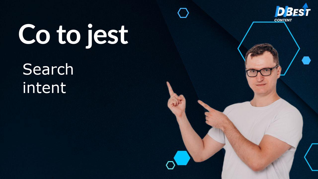 Intencja Wyszukiwania w SEO: Jak Optymalizować i Zwiększyć Ruch?